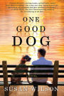 Alternative view 1 of One Good Dog: A Novel