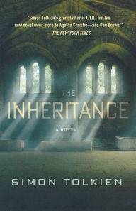 Title: The Inheritance: A Novel, Author: Simon Tolkien