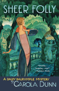 Title: Sheer Folly (Daisy Dalrymple Series #18), Author: Carola Dunn