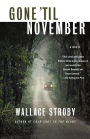 Gone 'til November: A Novel