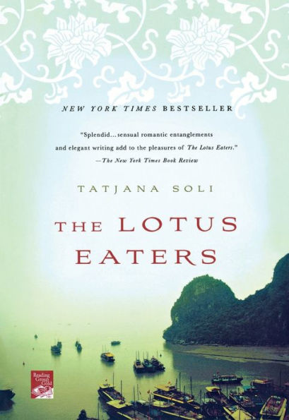 The Lotus Eaters: A Novel