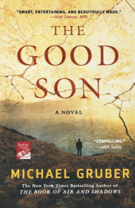 Title: The Good Son: A Novel, Author: Michael Gruber