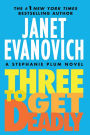 Three to Get Deadly (Stephanie Plum Series #3)