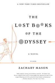 Title: The Lost Books of the Odyssey: A Novel, Author: Zachary Mason