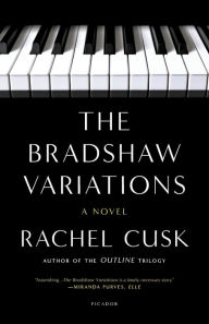 Title: The Bradshaw Variations, Author: Rachel  Cusk