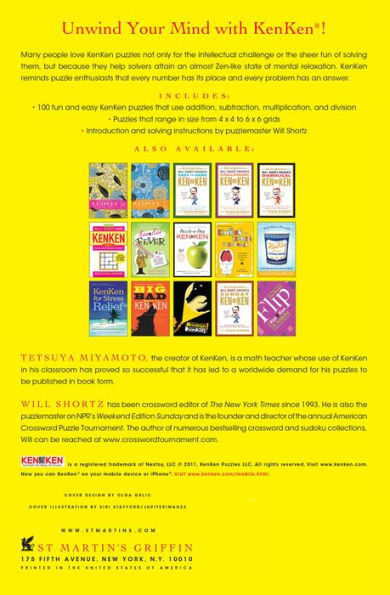 Will Shortz Presents the Zen of KenKen: 100 Stress-Free Logic Puzzles That Make You Smarter