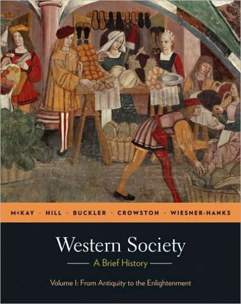 Western Society: A Brief History / Edition 1