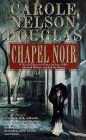 Chapel Noir (Irene Adler Series #5)