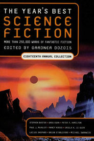 Title: The Year's Best Science Fiction: Eighteenth Annual Collection, Author: Gardner Dozois