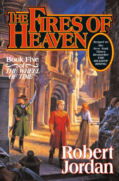 The Fires of Heaven (Wheel of Time Series #5)