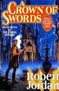 A Crown of Swords (Wheel of Time Series #7)