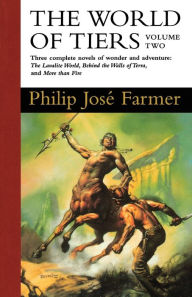 Title: The World of Tiers, Author: Philip José Farmer