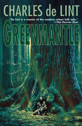 Greenmantle By Charles De Lint Lint Paperback Barnes Amp Noble 174