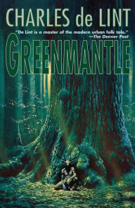 Title: Greenmantle, Author: Charles de Lint