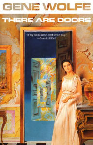 Title: There Are Doors, Author: Gene Wolfe