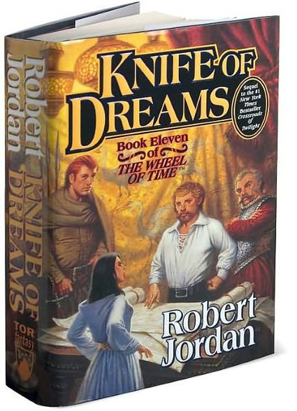 Knife of Dreams (The Wheel of Time Series #11)