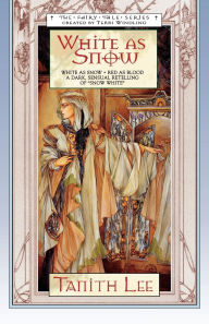 Title: White as Snow (The Fairy Tale Series), Author: Tanith Lee