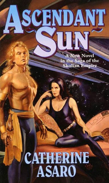 Ascendant Sun: A New Novel in the Saga of the Skolian Empire