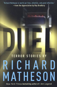 Title: Duel: Terror Stories, Author: Richard Matheson