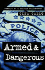 Armed and Dangerous: Memoirs of a Chicago Policewoman