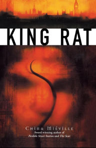 Title: King Rat, Author: China Mieville