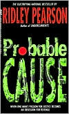 Title: Probable Cause, Author: Ridley Pearson