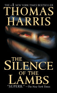 Title: The Silence of the Lambs (Hannibal Lecter Series #2), Author: Thomas Harris