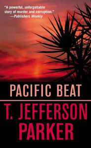 Title: Pacific Beat, Author: T. Jefferson Parker