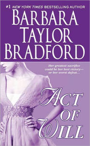 Title: Act of Will, Author: Barbara Taylor Bradford