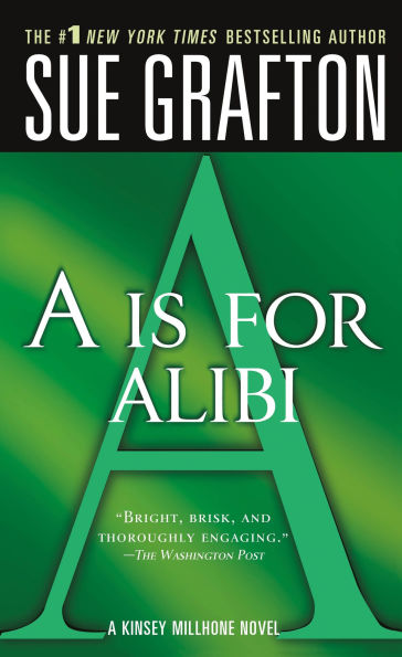 "A" Is for Alibi (Kinsey Millhone Series #1)