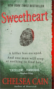 Title: Sweetheart (Archie Sheridan & Gretchen Lowell Series #2), Author: Chelsea Cain