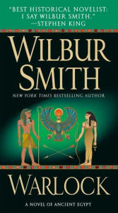 Title: Warlock (Ancient Egyptian Series #3), Author: Wilbur Smith