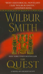 Title: The Quest (Ancient Egyptian Series #4), Author: Wilbur Smith