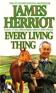 Title: Every Living Thing, Author: James Herriot