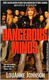 Title: Dangerous Minds / Edition 1, Author: LouAnne Johnson