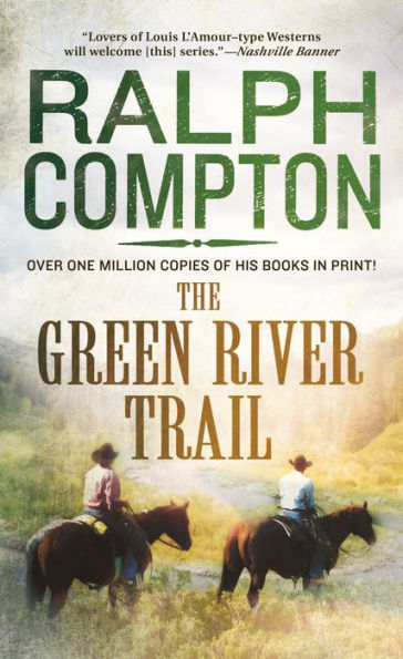 The Green River Trail (Trail Drive Series #13)