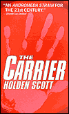 Title: Carrier, Author: Holden Scott