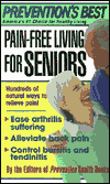 Title: Pain-Free Living for Seniors, Author: The Editors of Prevention Health Books