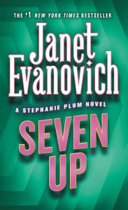 Title: Seven Up (Stephanie Plum Series #7), Author: Janet Evanovich