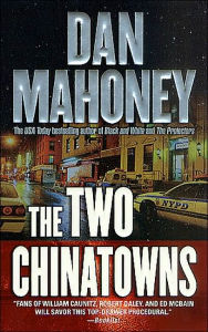 Title: The Two Chinatowns (Cisco Sanchez Series #1), Author: Dan Mahoney