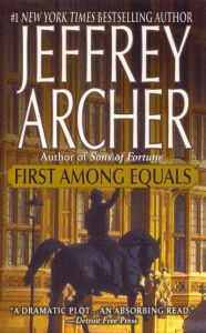 Title: First among Equals, Author: Jeffrey Archer