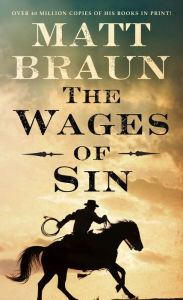 Title: Wages of Sin, Author: Matt Braun