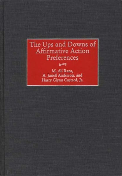 The Ups and Downs of Affirmative Action Preferences