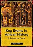 Title: Key Events in African History: A Reference Guide, Author: Toyin Falola