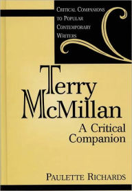 Title: Terry McMillan: A Critical Companion, Author: Paulette Richards