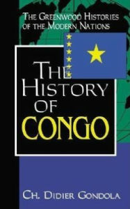 Title: History of Congo, Author: Ch. Didier Gondola
