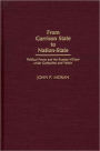 From Garrison State to Nation-State: Political Power and the Russian Military under Gorbachev and Yeltsin