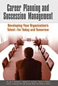 Title: Career Planning And Succession Management, Author: William J. Rothwell