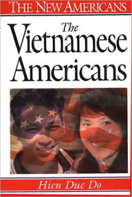 Title: The Vietnamese Americans, Author: Hien Duc Do