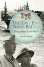 Last Epic Naval Battle: Voices from Leyte Gulf